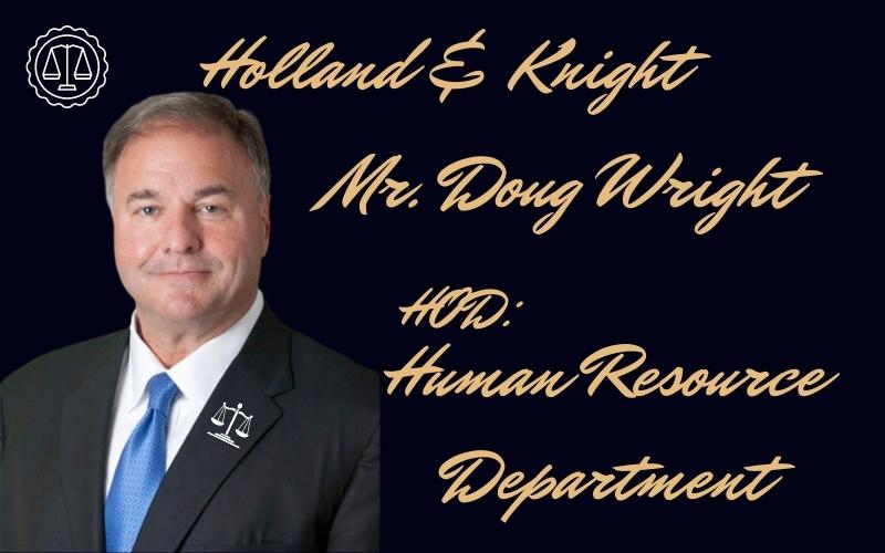 Career at Holland Knight of Douglas Wright Holland Knight